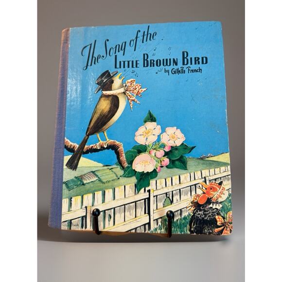 Vintage Children’s Book THE SONG OF THE LITTLE BROWN BIRD Gillette French 1941 - Picture 1 of 13